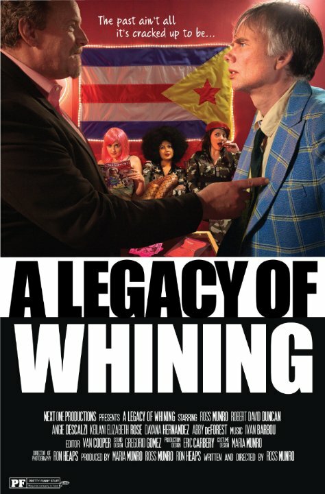 A Legacy of Whining (2016)