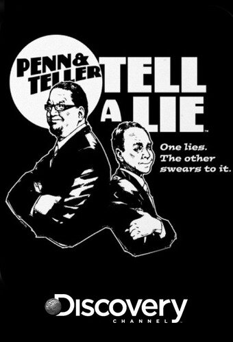 Пенн и Теллер, правда и ложь (2011)