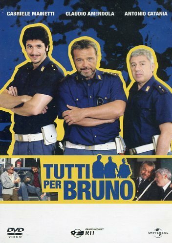 Tutti per Bruno (2010)