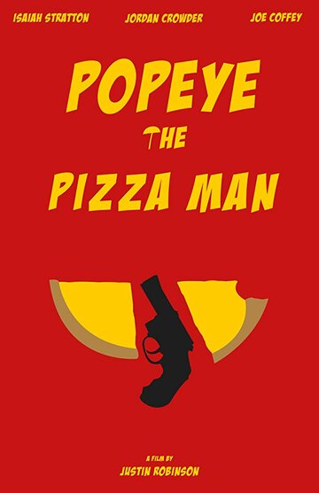 Popeye the Pizza Man (2015)