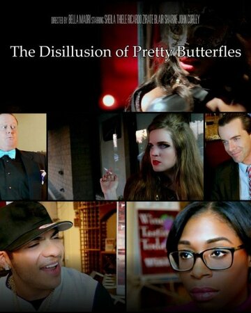 The Disillusion of Pretty Butterflies (2015)