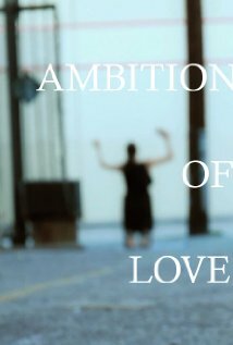 Ambition of Love (2011)