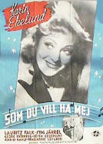 Som du vill ha mej (1943)
