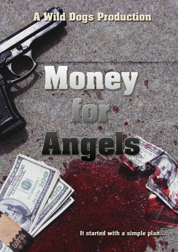 Деньги для ангелов (2012)
