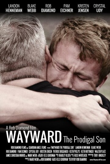 Wayward: The Prodigal Son (2014)