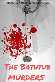 The Bathtub Murders (2021)