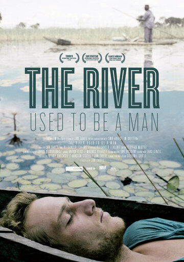 Когда-то река была человеком (2011)